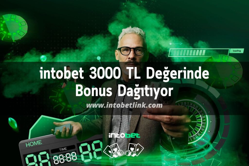 intobet 3000 TL Değerinde Bonus Dağıtıyor