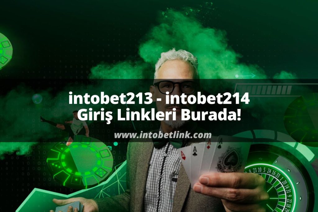 intobet213 - intobet214 Giriş Linkleri Burada
